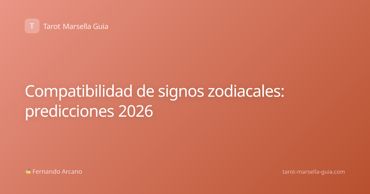 Compatibilidad de signos zodiacales: predicciones 2026