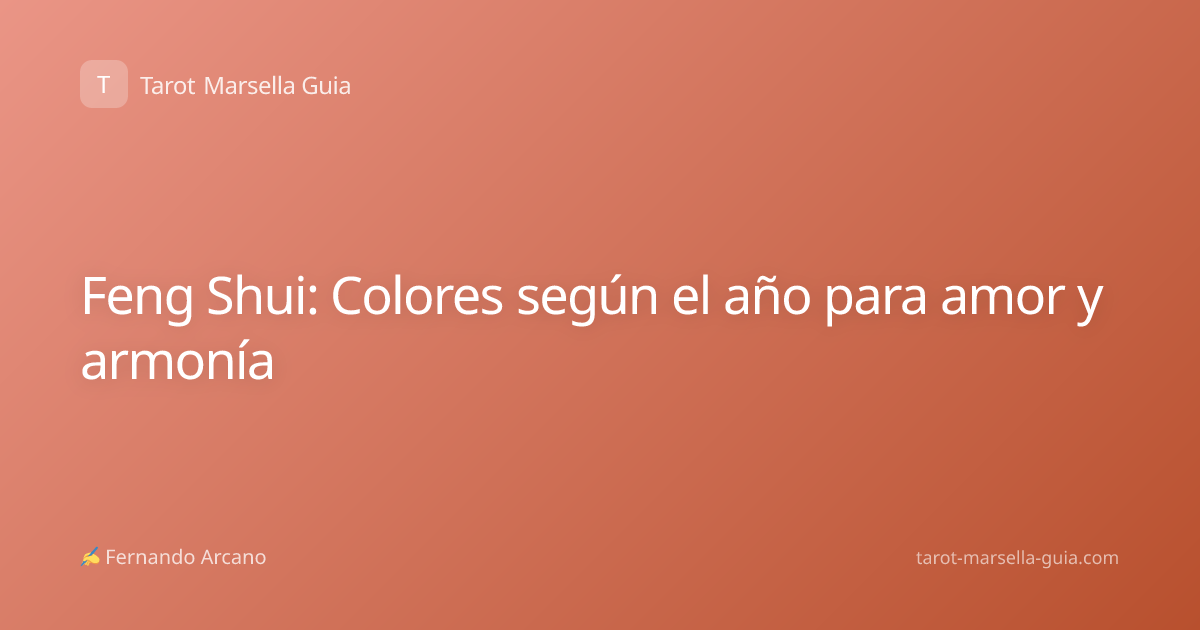 Feng Shui: Colores según el año para amor y armonía
