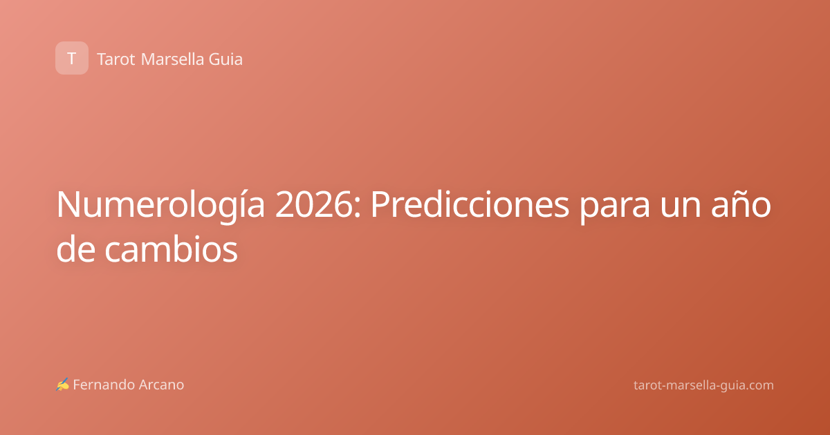 Numerología 2026: Predicciones para un año de cambios