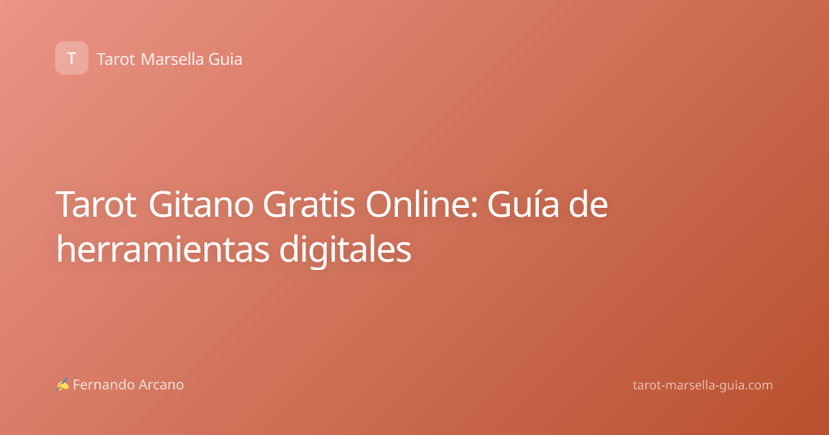Tarot Gitano Gratis Online: Guía de herramientas digitales